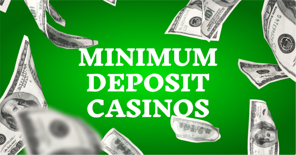 Minimum Deposit Casino Canada